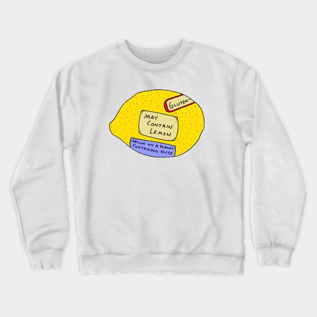 May Contain Lemon Crewneck Sweatshirt by Mythdirection